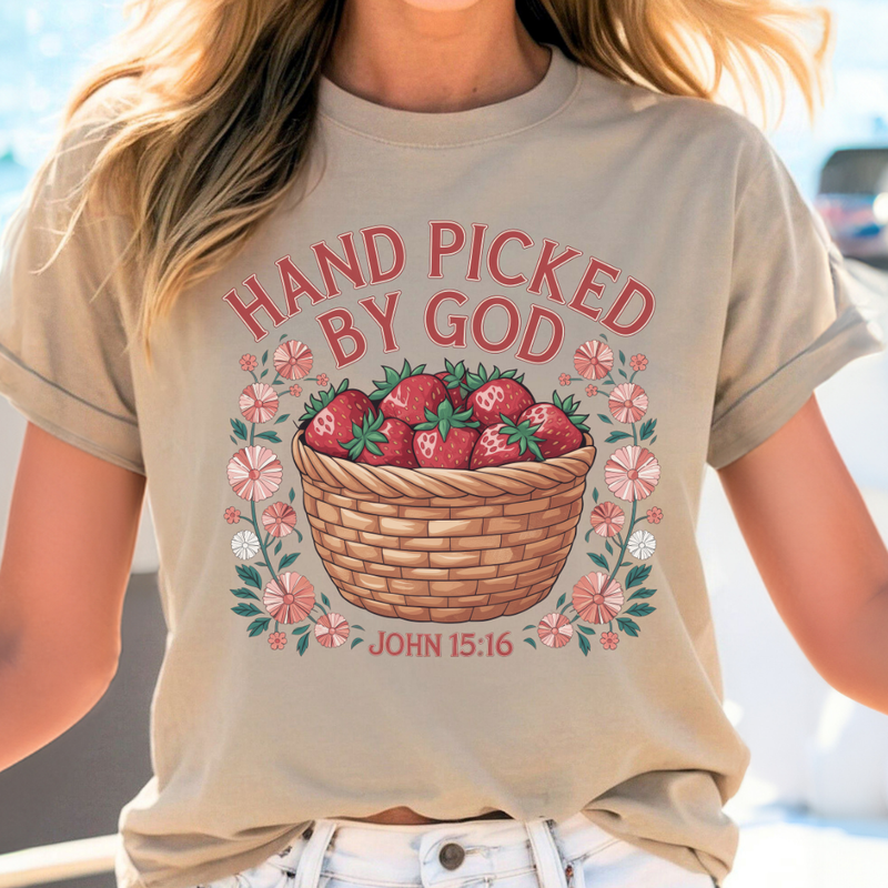 Hand Picked By God with Strawberries