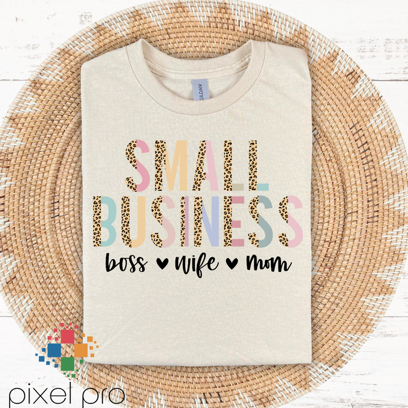 Small Business Boss Wife Mom