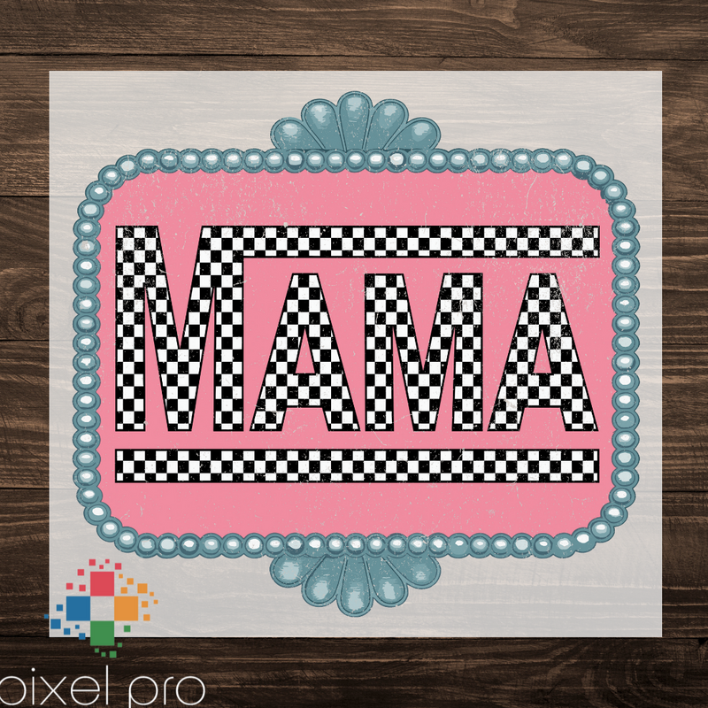 Checkered Mama on Pink