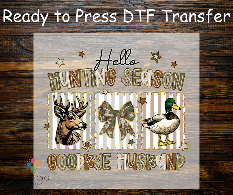 Preppy Hello Hunting Season Goodbye Husband