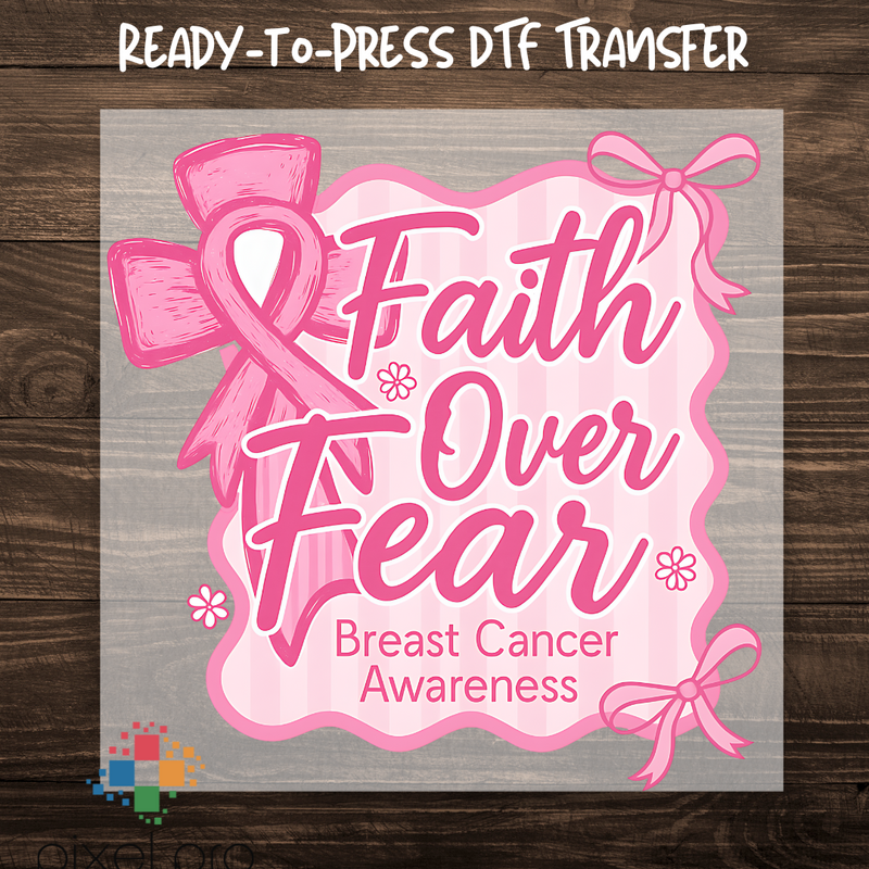 Faith Over Fear Breast Cancer Awarness