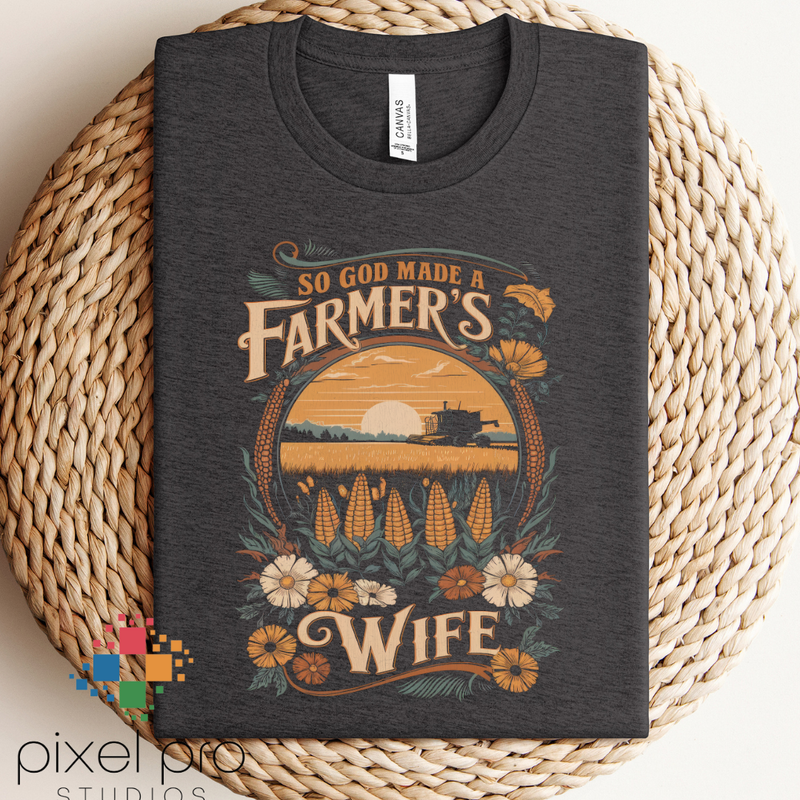 So God Made A Farmers Wife