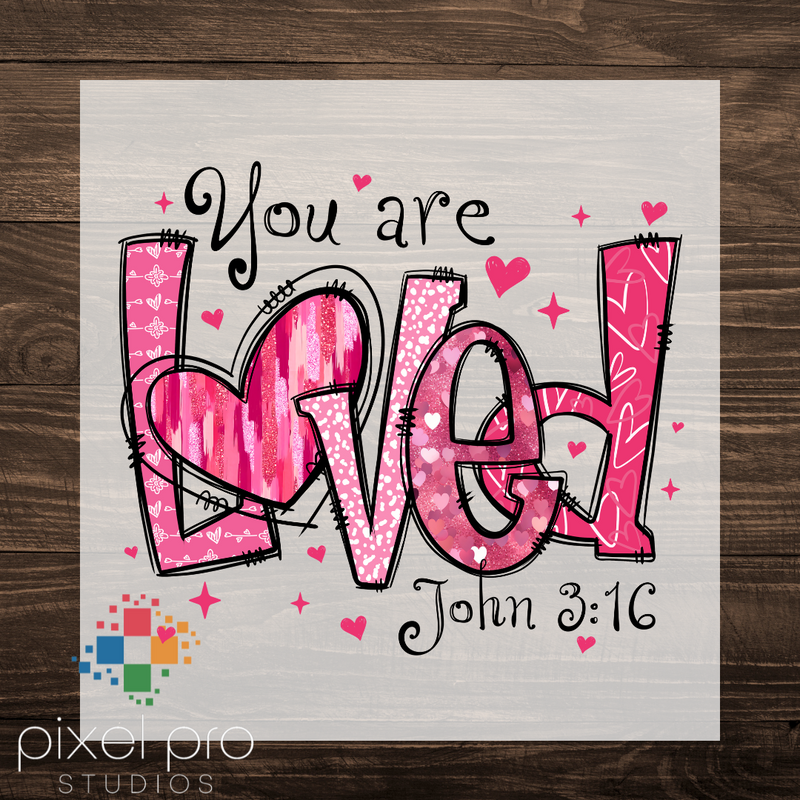 You are Loved