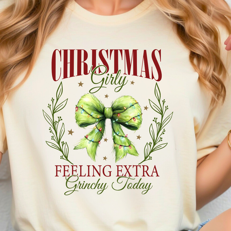 Christmas Girly Extra Grinchy