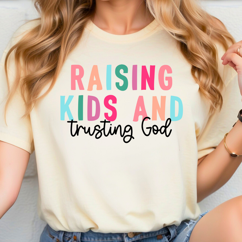 Raising Kids and Trusting God