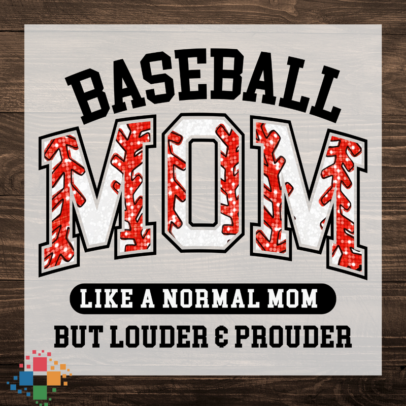 Louder Prouder Baseball Mom