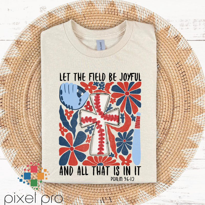 Let The Field Be Joyful - Baseball