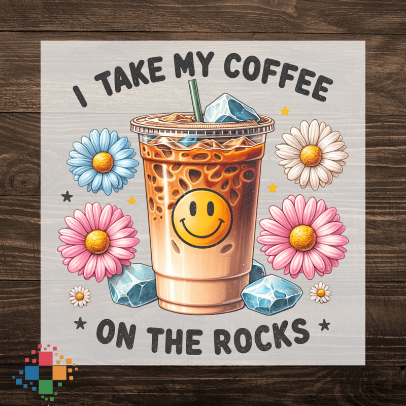 I Take My Coffee On The Rocks