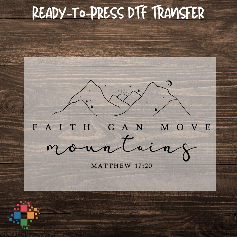Faith Can Move Mountains Black