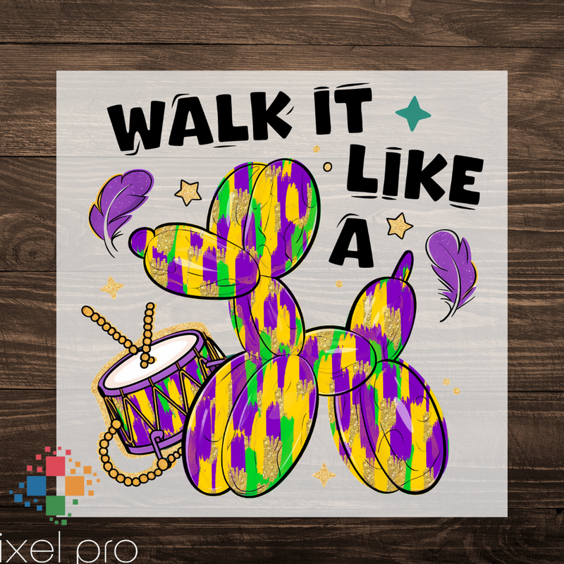 Walk It Like A Dog Mardi Gras